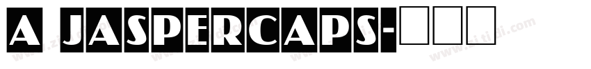 A JasperCaps字体转换